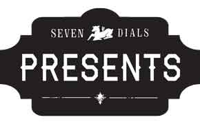Seven Dials Presents 